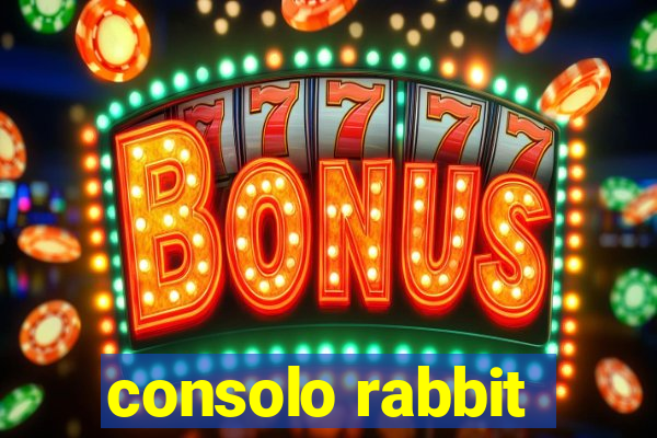 consolo rabbit